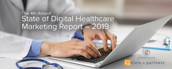 2019 State of Digital Marketing in Healthcare Report