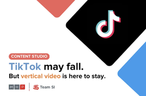 TikTok May Fall, but Vertical Video Is Here To Stay