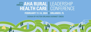 2024 AHA Rural Health Care Leadership Conference