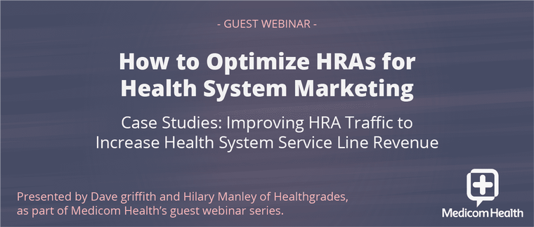 How to Optimize HRAs for Health System Marketing