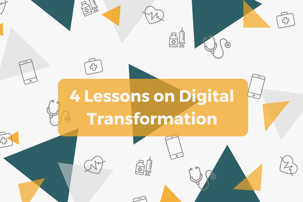 4 Lessons on Digital Transformation