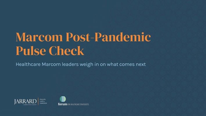 A Healthcare Marcom Post-Pandemic Pulse Check
