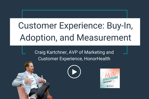 Customer Experience: Buy-In, Adoption, and Measurement