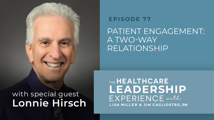 Podcast - Patient Engagement: A Two-Way Relationship