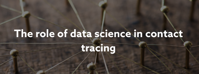 The Role of Data Science in Contact Tracing