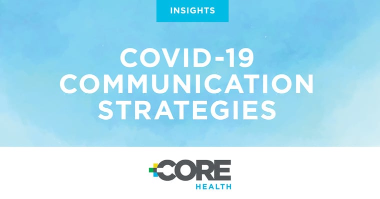 How to communicate with frightened healthcare consumers during the COVID-19 crisis