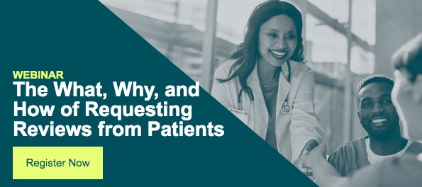 The What, Why and How of Requesting Reviews from Patients