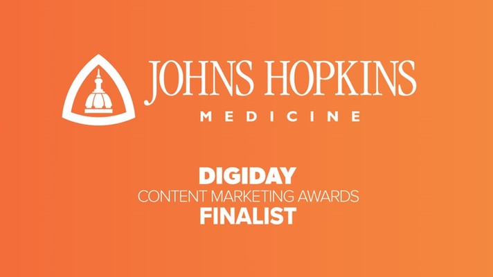 Digiday Content Marketing Awards recognizes Johns Hopkins Medicine