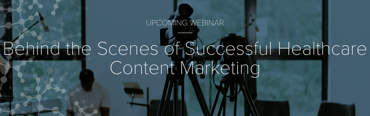 Behind the Scenes of Successful Healthcare Content Marketing