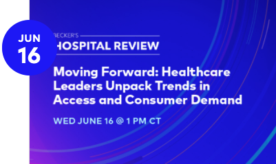 Moving Forward: Healthcare Leaders Unpack Trends in Access and Consumer Demand